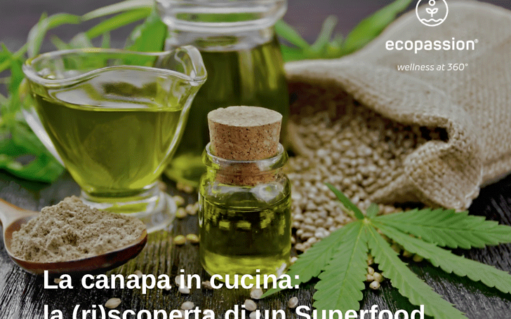 Canapa in cucina: la (ri)scoperta di un Superfood